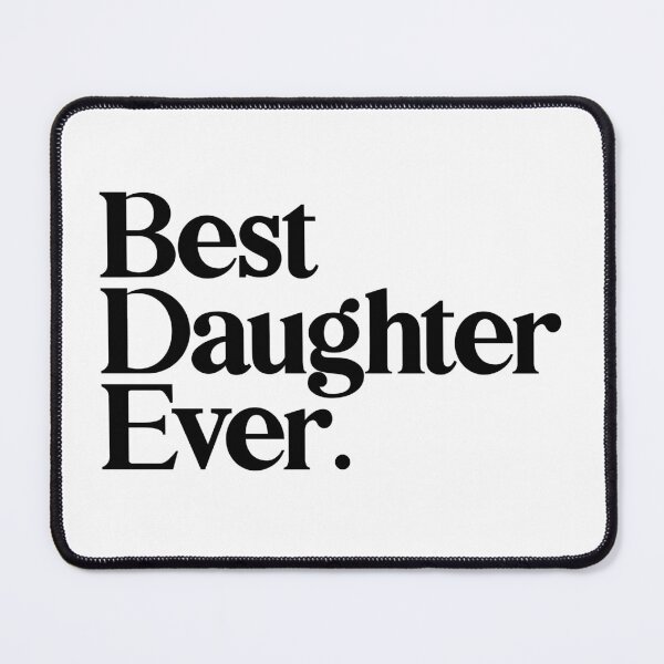 Item preview, Best Daughter Ever - Best Gift for Daughter designed and sold by heyluckyseven.