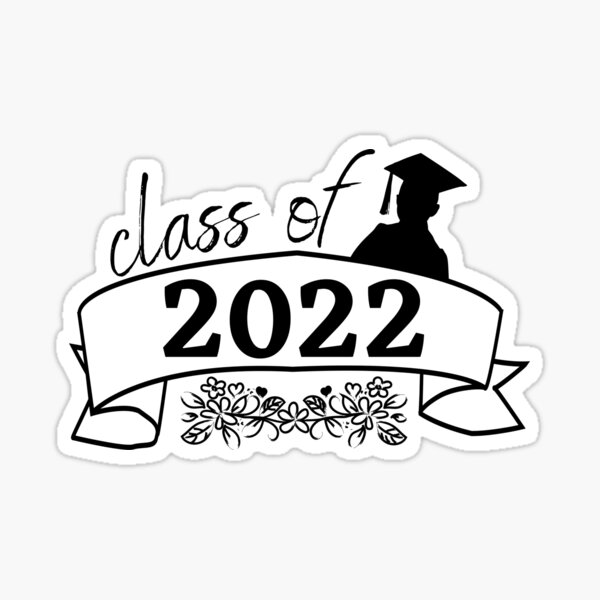class of 2022 Sticker