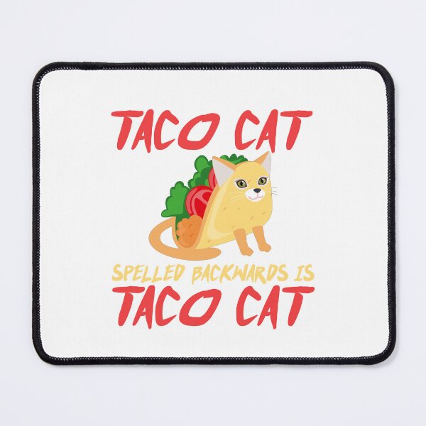 Item preview, Taco Cat Spelled Backwards I Taco Cat designed and sold by LittleDuckk.