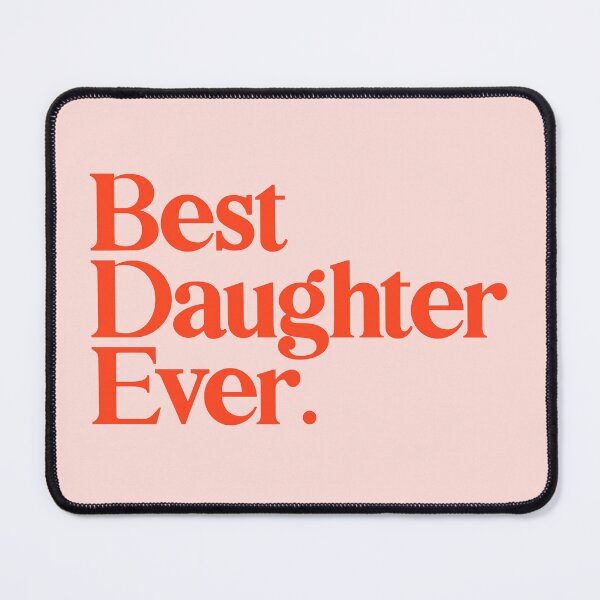Item preview, Best Daughter Ever - Best Gift for Daughter - Red designed and sold by heyluckyseven.