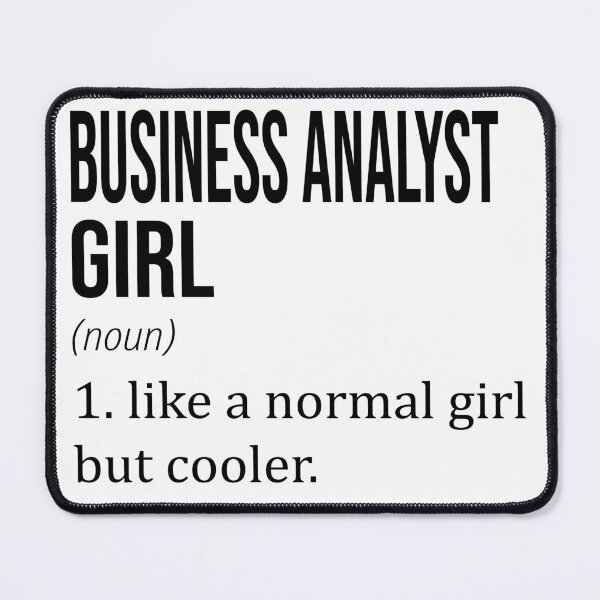 Item preview, BUSINESS ANALYST Girl Like A Normal Girl But Cooler - Funny BUSINESS ANALYST designed and sold by YukiShop.