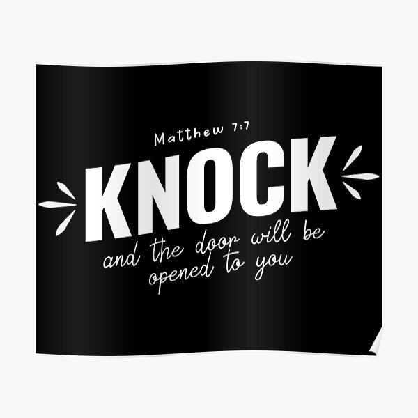 knock-and-the-door-will-be-opened-poster-for-sale-by-wencydesigns