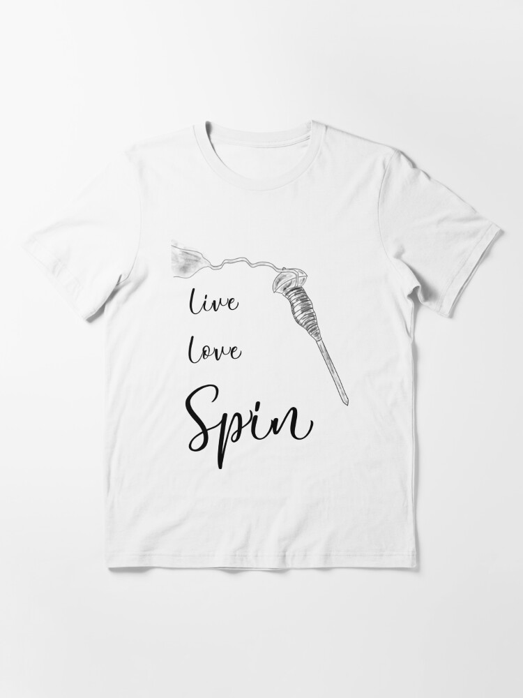 Spindle, Gifts For Spinners, Live Love Spin, Fun Spinning Design Black |  Essential T-Shirt