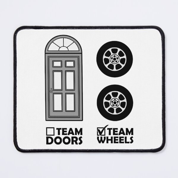 Item preview, More doors or wheels in the world? TEAM WHEELS!! designed and sold by Groenendijk.