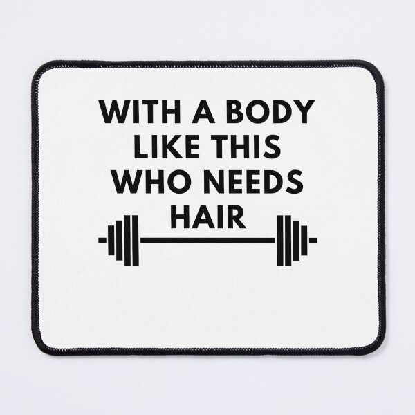 Item preview, With a Body Like This Who Needs Hair | Funny Shirt for Men - Fathers Day Gift - Husband Gift - Humor Tshirt - Dad Gift - Mens Shirt designed and sold by Hi-Brother.