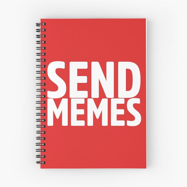Item preview, Send Memes White designed and sold by xesed.