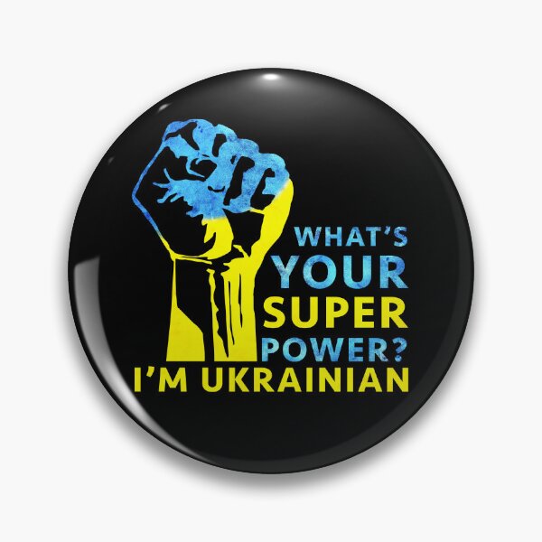 Item preview, What's your superpower? I'm Ukrainian. designed and sold by BeRudeShop.