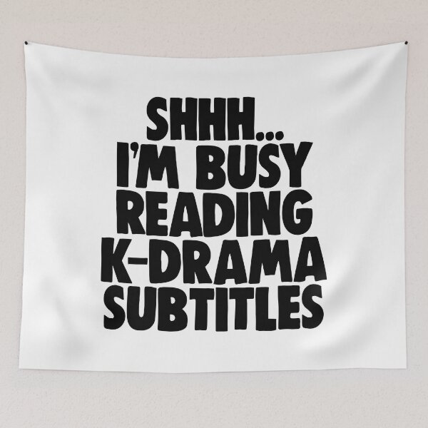 Item preview, Shhh...I m Busy Reading K-Drama Subtitles designed and sold by Bendthetrend.