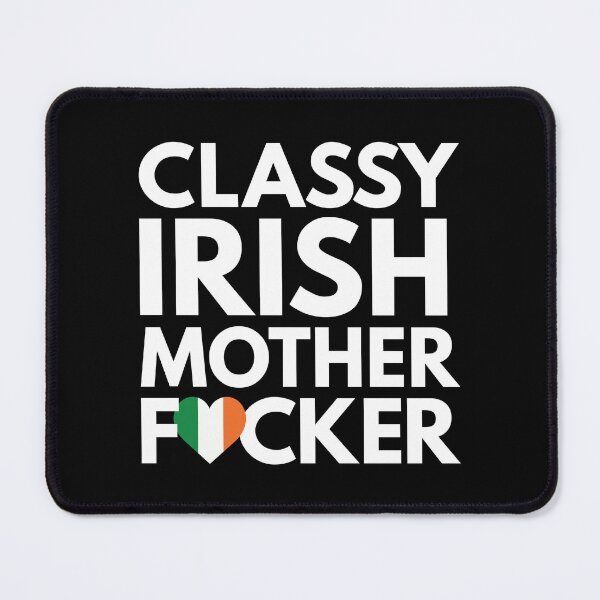 Item preview, Classy Irish MF Mother Focker Ireland designed and sold by HelloFromAja.