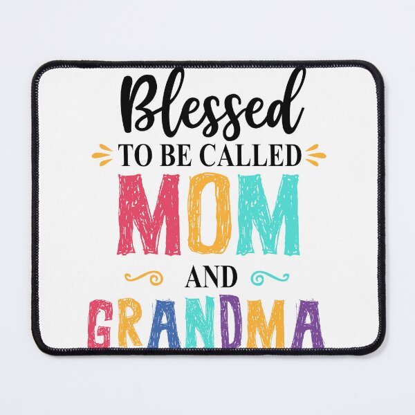 Item preview, Blessed To Be Called Mom and Grandma designed and sold by Moeez Javed.