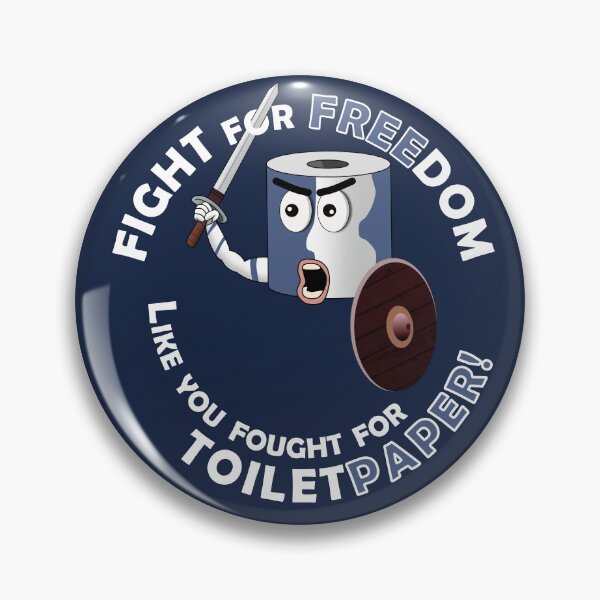 Item preview, Fight for freedom like you fought for toilet paper (English) designed and sold by GiborDesign.
