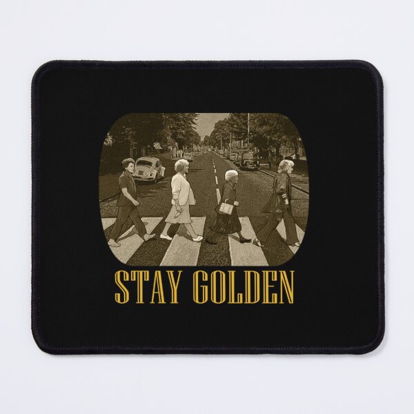 Item preview, Golden Girls STAY GOLDEN Abbey Road designed and sold by TheklaVetter.