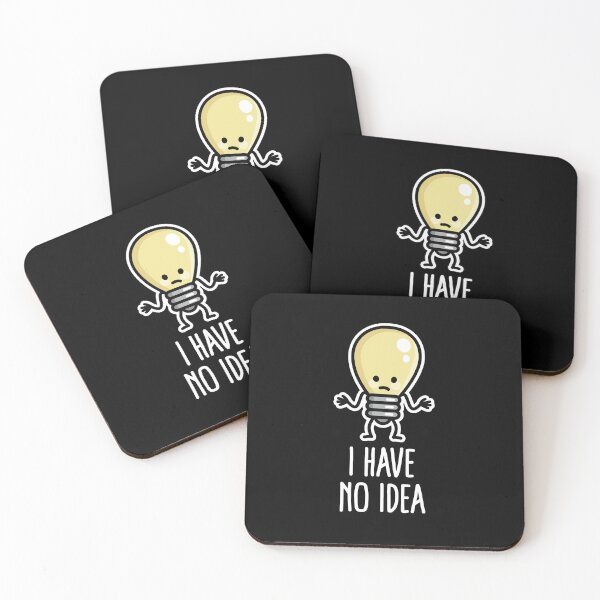 Item preview, I have no idea Writer's block Light bulb Lack of inspiration designed and sold by LaundryFactory.