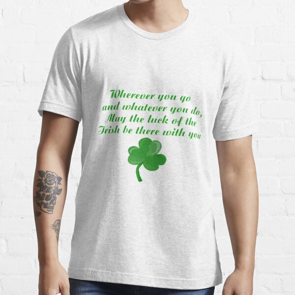 Irish Poem Funny Saint Patrick Day Shirt T Shirt For Sale By