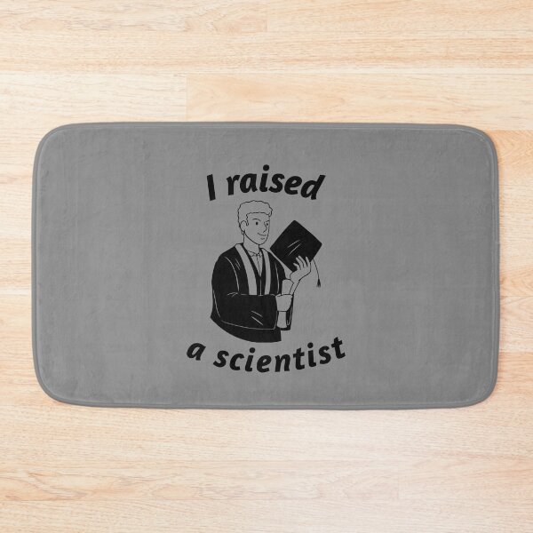 Item preview, I Raised a Scientist - Male Graphic - University / College Graduation - Graduatees designed and sold by GraduaTees.