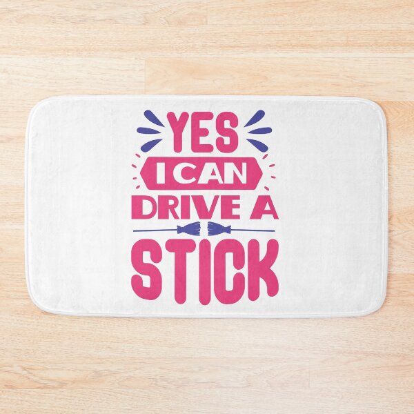 Item preview, Yes I can drive a stick designed and sold by graphickamla.
