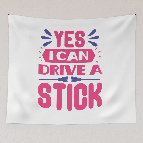 Item preview, Yes I can drive a stick designed and sold by graphickamla.