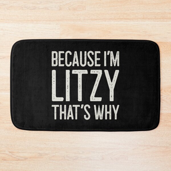 Item preview, Because I’m Litzy That’s Why Funny Personalized Name designed and sold by MariosNydras.