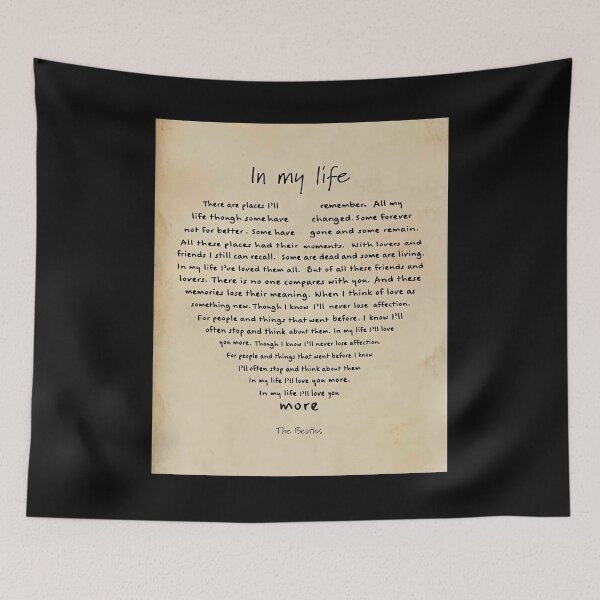 Item preview, In My Life Song lyrics Poster - In My Life 2009 -  In My Life For Fan designed and sold by HerBertTeee.