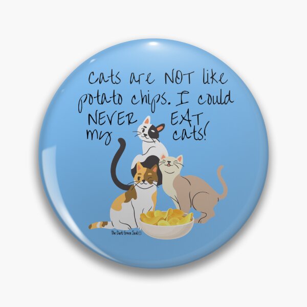 Item preview, Cats Are Not Potato Chips - Blue designed and sold by DarkGreenSoul.