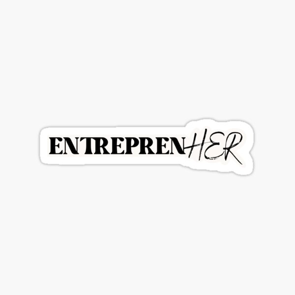 Item preview, EntreprenHER small business designed and sold by Sketchy Lexy.