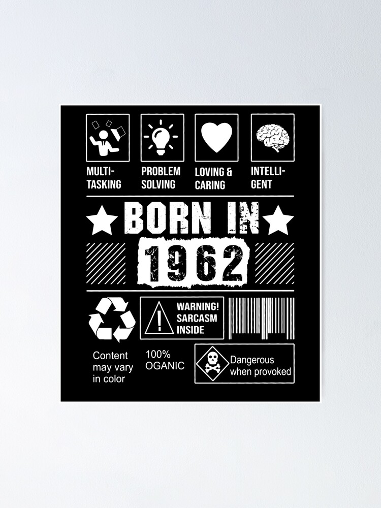 "Born In 1962 Multi Tasking Problem Solving Loving And Caring" Poster