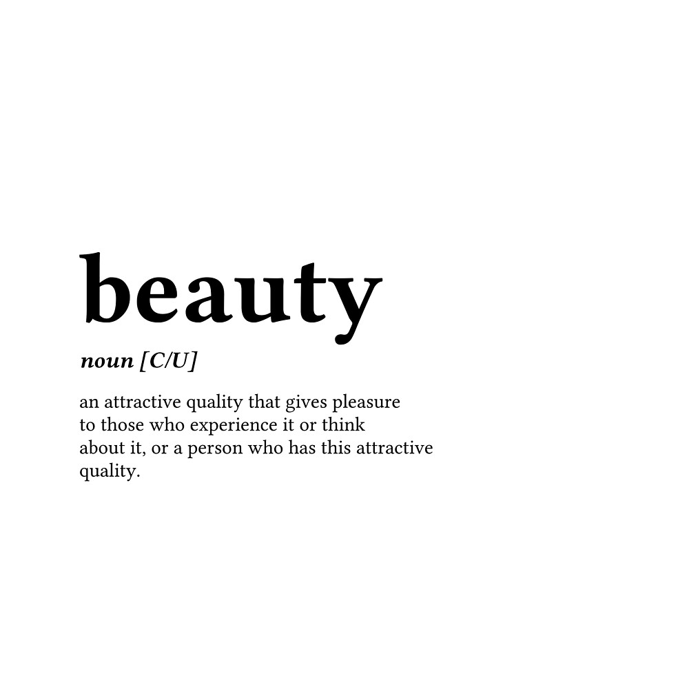 What Is Your Own Definition Of Beauty