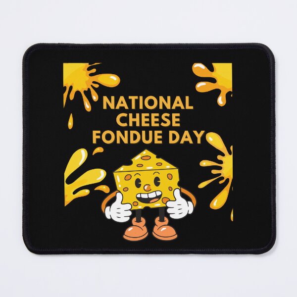 Item preview, National Cheese Fondue Day - Funny Cheese design designed and sold by trendyshopy.