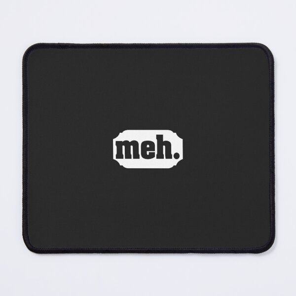 Item preview, Meh designed and sold by Tia-Ako.