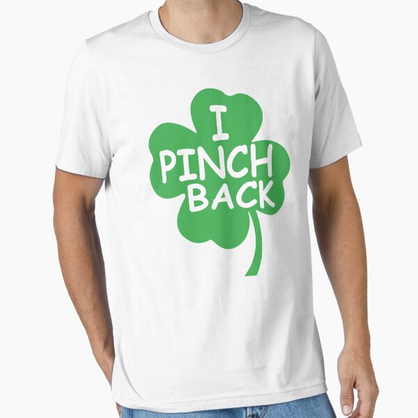Item preview, I Pinch Back Saint Patrick Day designed and sold by Alisigner.