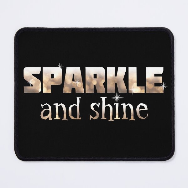 Item preview, Sparkle and shine designed and sold by Griffindiary.