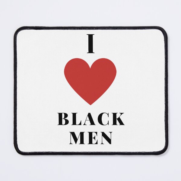 Item preview, I love black men. designed and sold by keenikai.