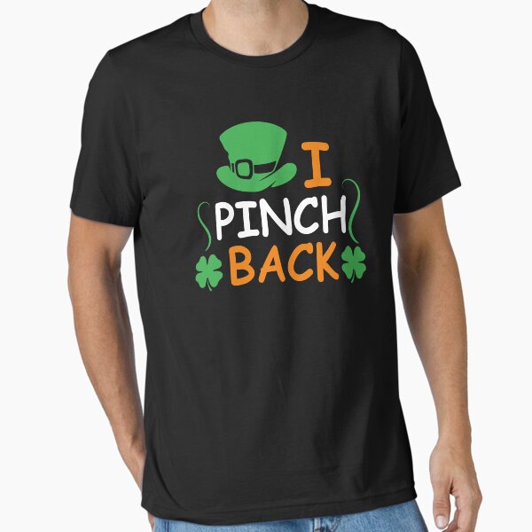 Item preview, I Pinch Back Saint Patrick Day designed and sold by Alisigner.