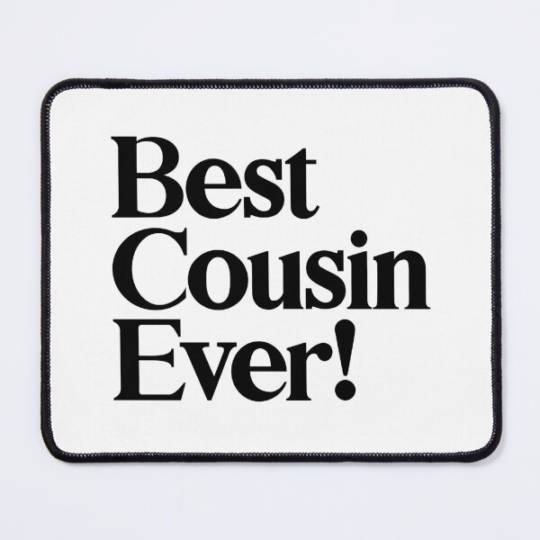 Item preview, Best Cousin Ever - Best Gift for Cousin designed and sold by heyluckyseven.