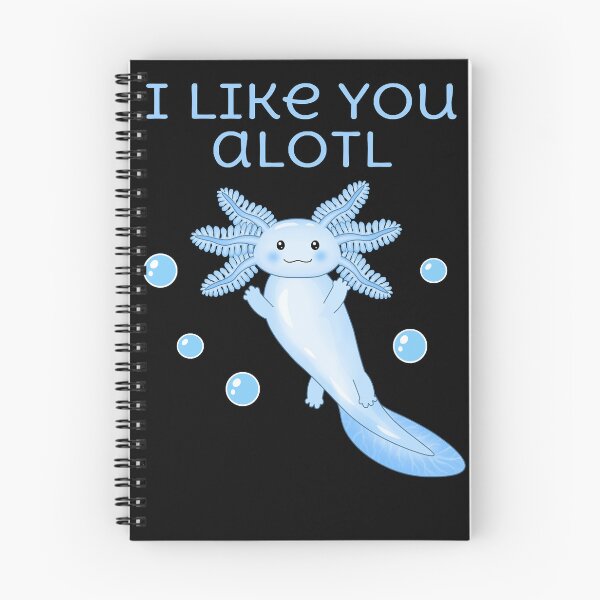 Item preview, I like you a lotl, cute blue axolotl designed and sold by Creativedfg.