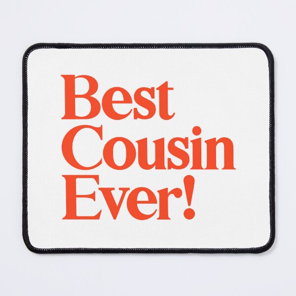 Item preview, Best Cousin Ever - Best Gift for Cousin - Red designed and sold by heyluckyseven.