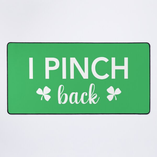 Item preview, I Pinch Back Saint Patrick Day designed and sold by Alisigner.