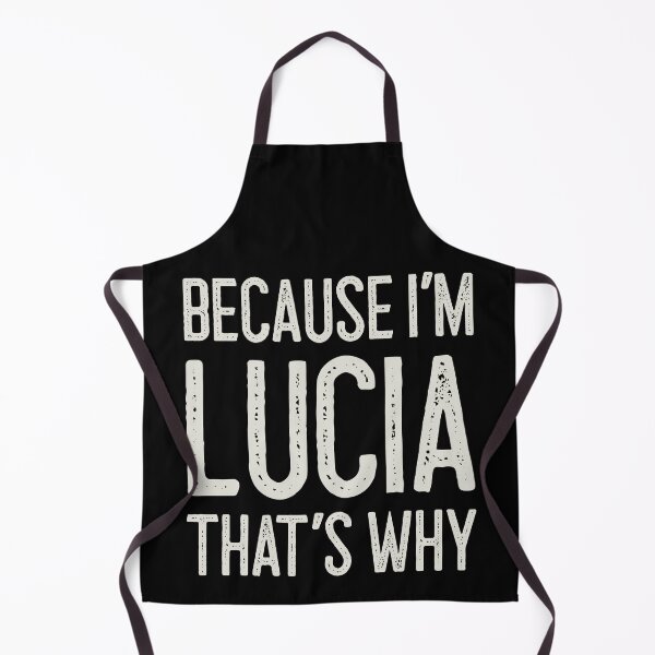 Item preview, Because I’m Lucia That’s Why Funny Personalized Name designed and sold by MariosNydras.