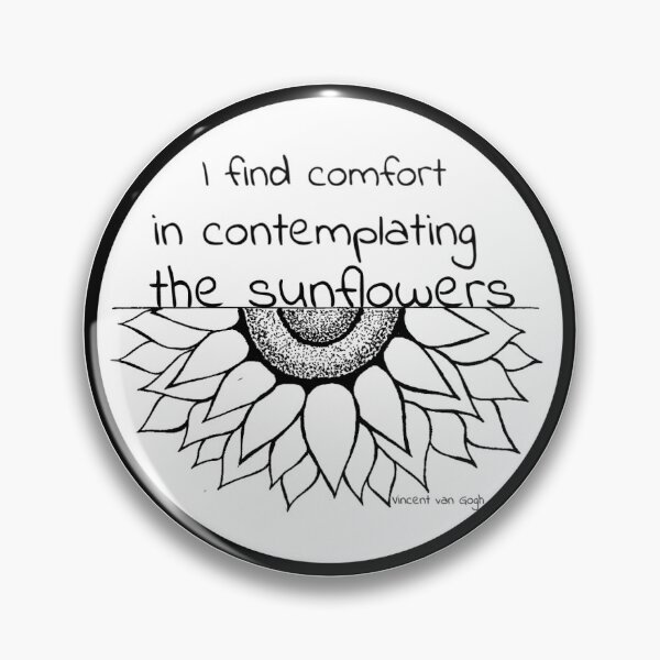 Item preview, I find comfort in contemplating the sunflowers. designed and sold by ninjs.