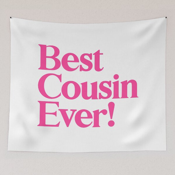 Item preview, Best Cousin Ever - Best Gift for Cousin - Pink designed and sold by heyluckyseven.