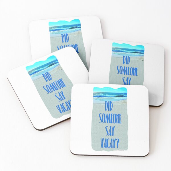 Item preview, Did Someone Say Vacay Travel Motto designed and sold by mytshirtfort.