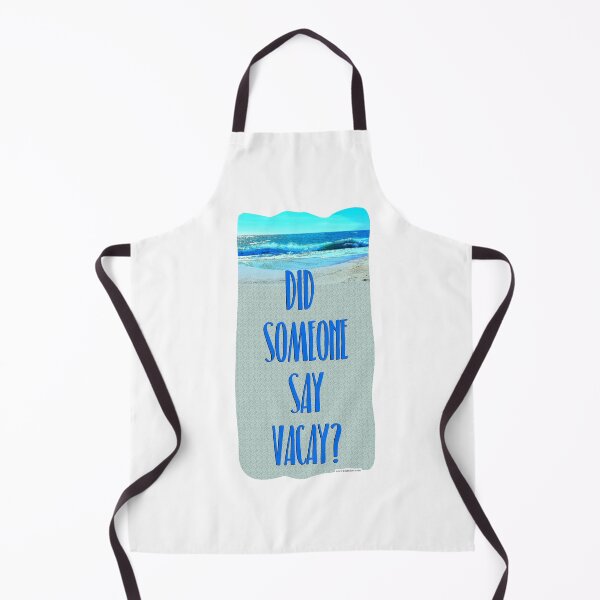 Item preview, Did Someone Say Vacay Travel Motto designed and sold by mytshirtfort.