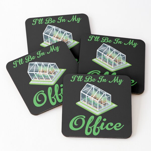 Item preview, Ill Be In My Office Green House Gardening designed and sold by TooFlyDesign.