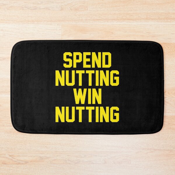 Item preview, Spend nutting win nutting designed and sold by LandaMacorn.