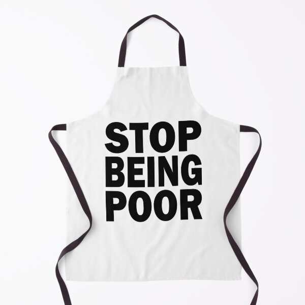 Item preview, Stop being poor designed and sold by LandaMacorn.