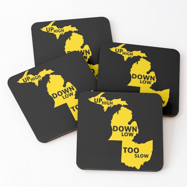 Item preview, Up high Down low Too slow Michigan map yellow designed and sold by LandaMacorn.