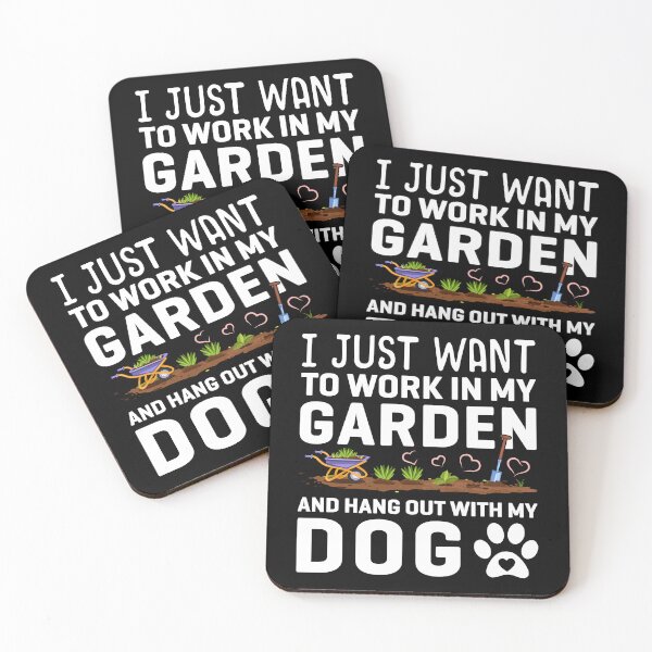 Item preview, Work In My Garden And Hang With My Dog designed and sold by TooFlyDesign.
