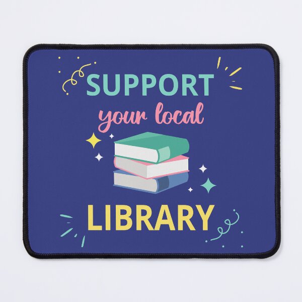 Item preview, Support Your Local Library IV designed and sold by Lemon Pepper.