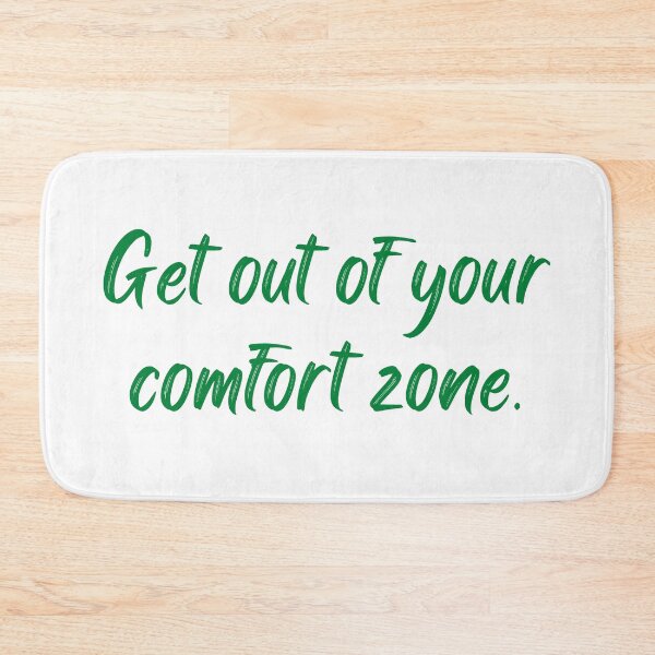 Item preview, Get out of your comfort zone. designed and sold by Scopestor.