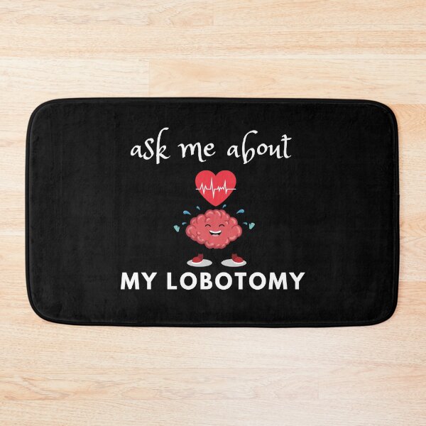 Item preview, Ask me about my lobotomy sticker designed and sold by Havilaharts.